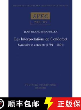 【3-4周达】Les Interpretations de Condorcet: Symboles et Concepts (1794-1894) [9780729407090]