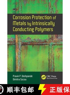 【3-4周达】Corrosion Protection of Metals by Intrinsically Conducting Polymers [9781498706926]