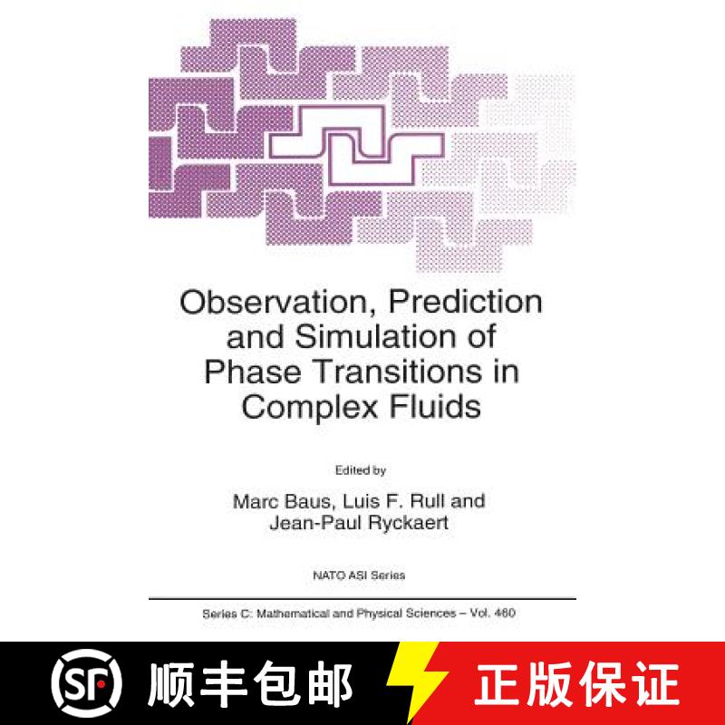 【3-4周达】Observation, Prediction and Simulation of Phase Transitions in Complex Fluids [9789401040341]