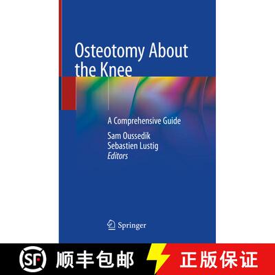 【3-4周达】Osteotomy About the Knee: A Comprehensive Guide [9783030490546]
