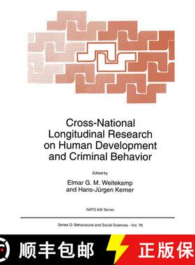 【3-4周达】精装 Cross-National Longitudinal Research on Human Development and Criminal Behavior [9780792326205]