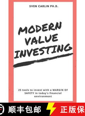 预订 Modern Value Investing: 25 Tools to Invest with a Margin of Safety in Today's Financial Environment [9781980839071]