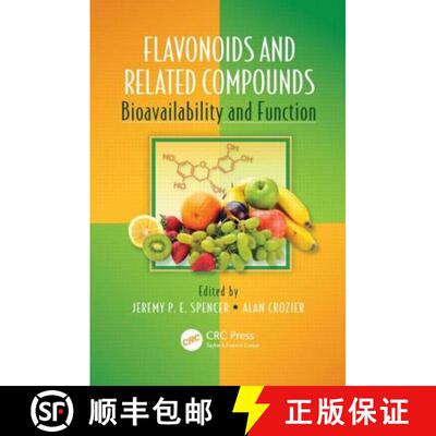 【3-4周达】精装 Flavonoids and Related Compounds : Bioavailability and Function [9781439848265]