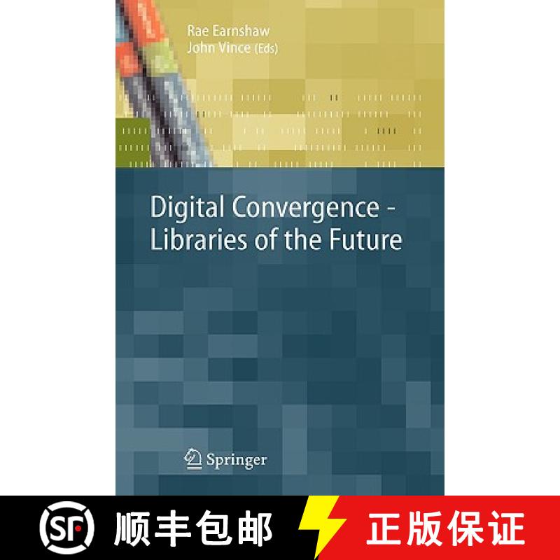 【3-4周达】Digital Convergence - Libraries of the Future [9781846289026]