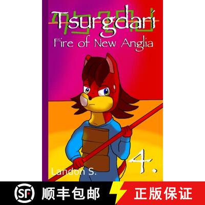 【3-4周达】Tsurgdari: Fire of New Anglia [9781365115370]