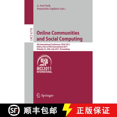 【3-4周达】Online Communities and Social Computing: 4th International Conference, OCSC 2011, Held as ... [9783642217951]