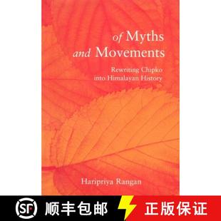 History and Chipko Into Rewriting Myths Movements 9781859843055 预订 Himalayan