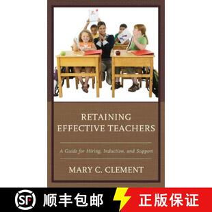 Retaining 9781475828375 Support for 4周达 Hiring Teachers Effective and Induction Guide