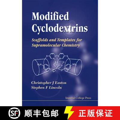 【3-4周达】Modified Cyclodextrins: Scaffolds and Templates for Supramolecular Chemistry [9781860941443]