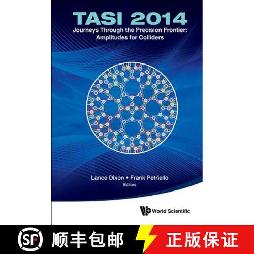预订 精装 Journeys Through The Precision Frontier: Amplitudes For Colliders (Tasi 2014) - Proceedings... [9789814678759]