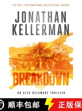【3-4周达】Breakdown (Alex Delaware series, Book 31): A thrillingly suspenseful psychological crime n... [9781472206480]