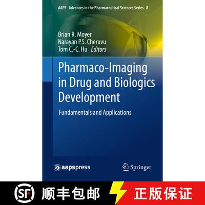 【3-4周达】精装 Pharmaco-Imaging in Drug and Biologics Development: Fundamentals and Applications [9781461482468]