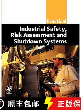 【3-4周达】Practical Industrial Safety, Risk Assessment and Shutdown Systems [9780750658041]