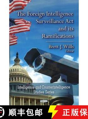 【3-4周达】The Foreign Intelligence Surveillance Act and its Ramifications [9781606922811]