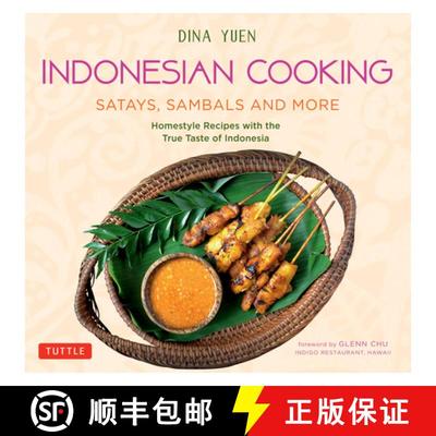 【3-4周达】Indonesian Cooking: Satays, Sambals and More: Homestyle Recipes with the True Taste of Ind... [9780804852203]