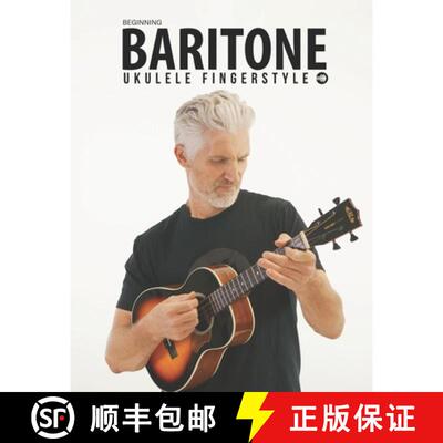 【3-4周达】Beginning Baritone Ukulele Fingerstyle Songbook: Uke Like The Pros [9781735969275]
