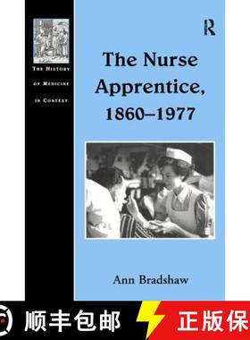 【3-4周达】The Nurse Apprentice, 1860-1977 [9780754601722]