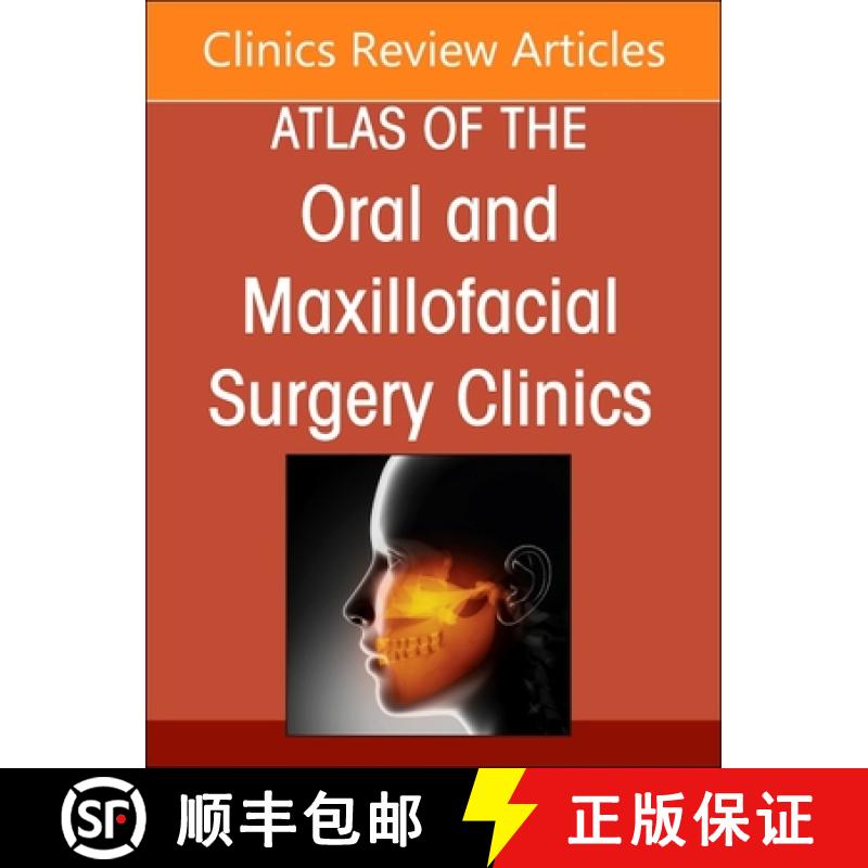 【3-4周达】Maxillary and Midface Reconstruction, Part 1, an Issue of Atlas of the Oral & Maxillofacia... [9780443129155]