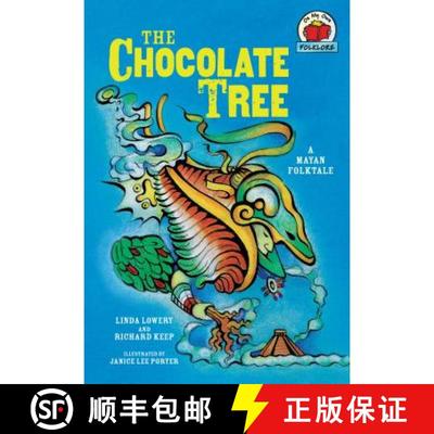 【3-4周达】The Chocolate Tree: [A Mayan Folktale] [9781580138512]