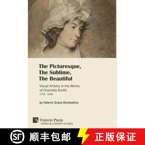 【3-4周达】精装 The Picturesque, The Sublime, The Beautiful: Visual Artistry in the Works of Charlott... [9781622736188]