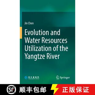 【3-4周达】Evolution and Water Resources Utilization of the Yangtze River [9789811378744]