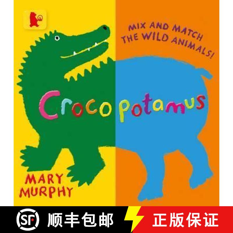 【2-3周达】Crocopotamus: Mix and Match the Wild Animals! (Baby Walker) [9781406357899]