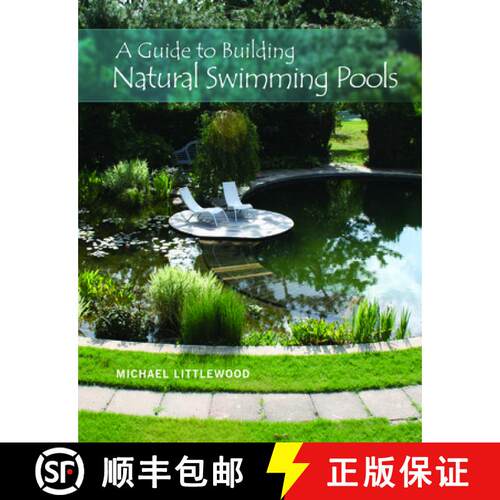 【3-4周达】精装 A Guide to Building Natural Swimming Pools [9780764350832]