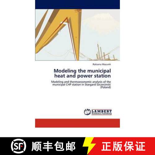 预订 Modeling the municipal heat and power station [9783847310839]