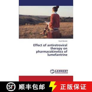 预订 Effect of antiretroviral therapy on pharmacokinetics of lumefantrine [9783659791215]