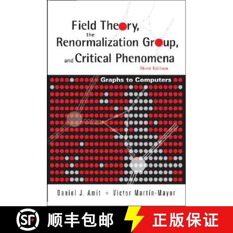 【3-4周达】Field Theory, the Renormalization Group, and Critical Phenomena: Graphs to Computers (3rd ... [9789812561190]