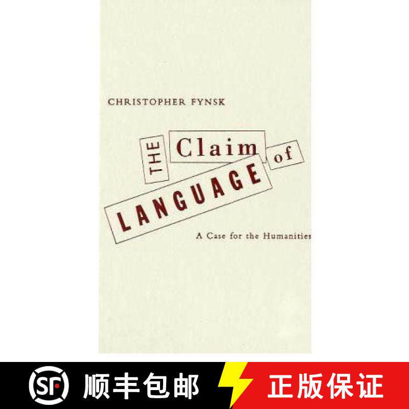 【3-4周达】Claim of Language: A Case for the Humanities [9780816644810]