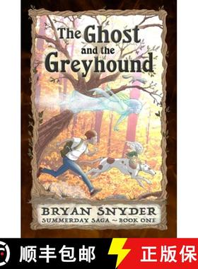 【3-4周达】The Ghost and the Greyhound [9781734897029]