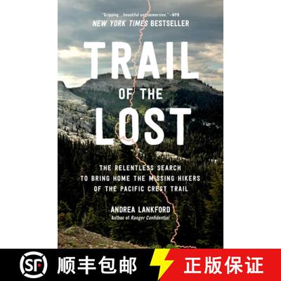 【3-4周达】Trail of the Lost: The Relentless Search to Bring Home the Missing Hikers of the Pacific C... [9780306831966]
