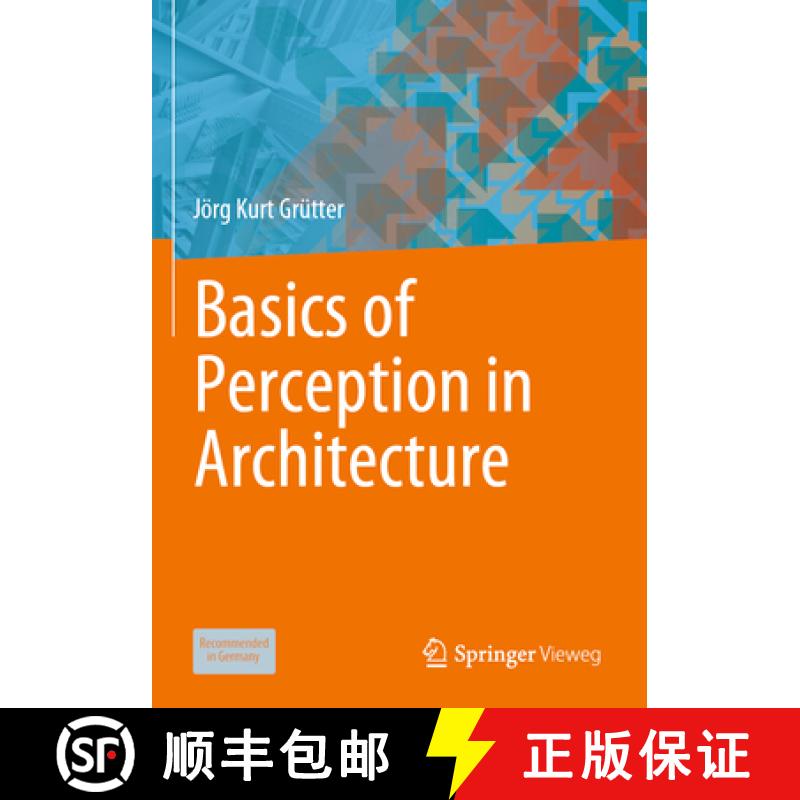 【3-4周达】Basics of Perception in Architecture [9783658311582]