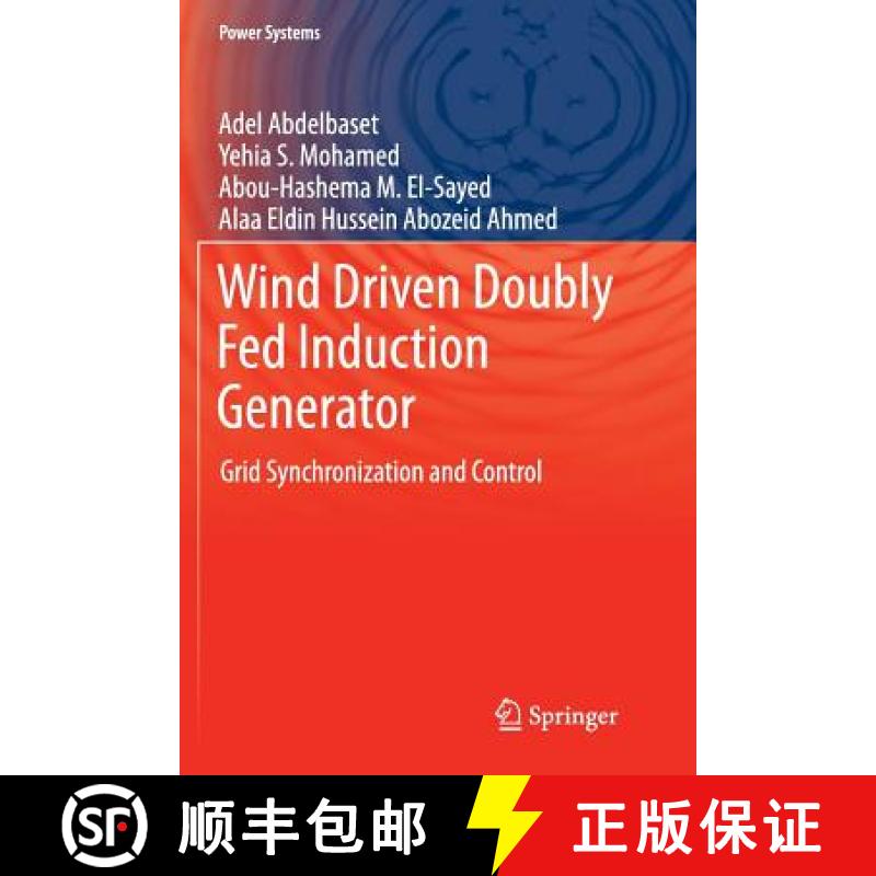 【3-4周达】Wind Driven Doubly Fed Induction Generator : Grid Synchronization and Control [9783319888897]