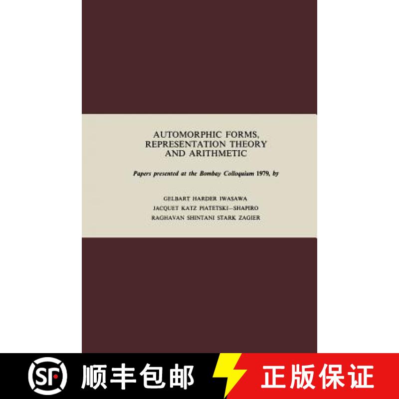 【3-4周达】Automorphic Forms, Representation Theory and Arithmetic : Papers presented at the Bombay C... [9783540106975]