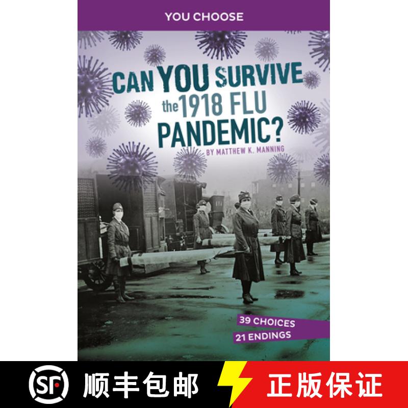 预订 Can You Survive the 1918 Flu Pandemic?: An Interactive History Adventure [9781666390827]