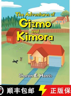预订 The Adventures of Gizmo and Kimora [9781662442650]