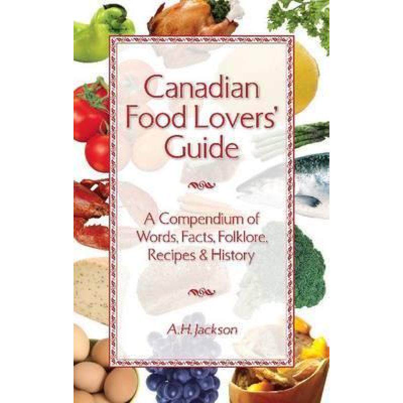 预订 canadian food lovers guide: a compe. [9781551056388]