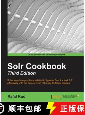 预订 Solr Cookbook - Third Edition [9781783553150]