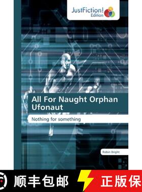 预订 All For Naught Orphan Ufonaut [9786139423927]