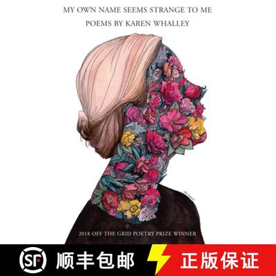 预订 My Own Name Seems Strange to Me [9781946830036]