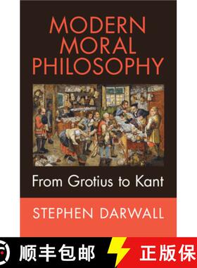 【3-4周达】Modern Moral Philosophy: From Grotius to Kant [9780521677790]