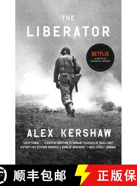 【3-4周达】The Liberator: One World War II Soldier's 500-Day Odyssey from the Beaches of Sicily to th... [9780307888006]