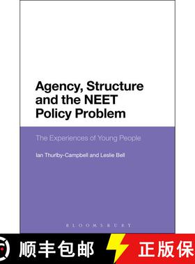 【3-4周达】Agency, Structure and the NEET Policy Problem: The Experiences of Young People [9781474274173]