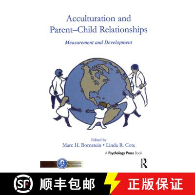 【3-4周达】Acculturation and Parent-Child Relationships : Measurement and Development [9780415645652]