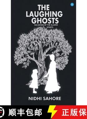 【3-4周达】The Laughing Ghosts -Salvation of the Slaved Spirits [9789354276408]