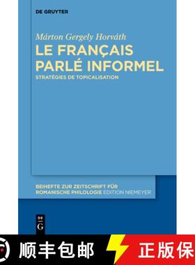 预订 Le Français Parlé Informel: Stratégies de Topicalisation [9783110566741]