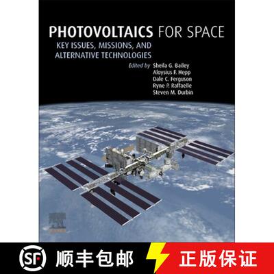 【3-4周达】Photovoltaics for Space: Key Issues, Missions and Alternative Technologies [9780128233009]