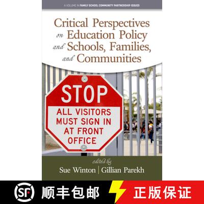 【3-4周达】精装 Critical Perspectives on Education Policy and Schools, Families, and Communities (hc) [9781641138802]